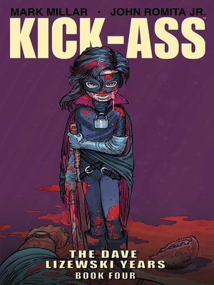 cover image of Kick-Ass (2008): The Dave Lizewski Years, Book 4